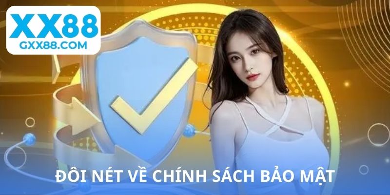 Đôi nét về chính sách bảo mật